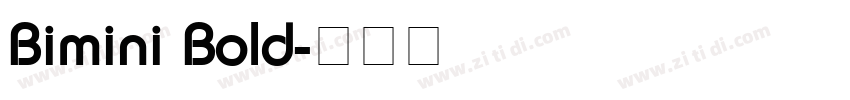 Bimini Bold字体转换